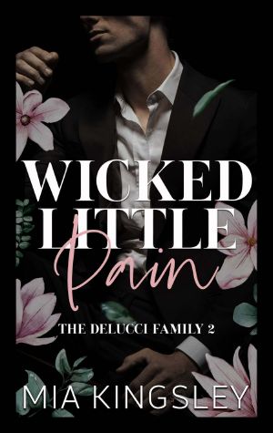 [The Delucci Family 02] • Wicked Little Pain